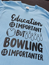 Load image into Gallery viewer, 9-10 'Education is Important' Blue short sleeved tee