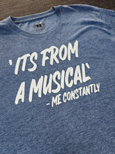 Load image into Gallery viewer, 13-14 'Its From a Musical' Blue tee