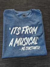 Load image into Gallery viewer, 13-14 'Its From a Musical' Blue tee